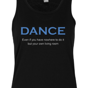 'Dance In Your Living Room' Women's Tank Top