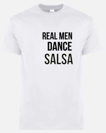 'Real Men Dance Salsa' Unisex T-Shirts